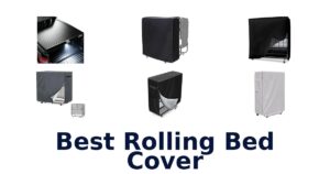 Best Rolling Bed Cover