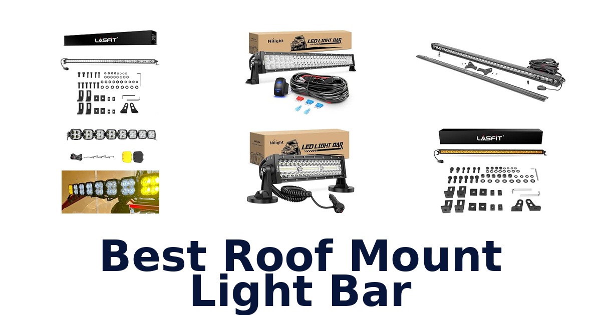 Best Roof Mount Light Bar