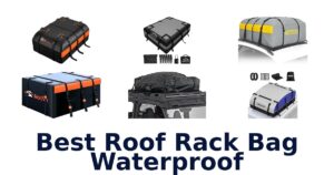 Best Roof Rack Bag Waterproof