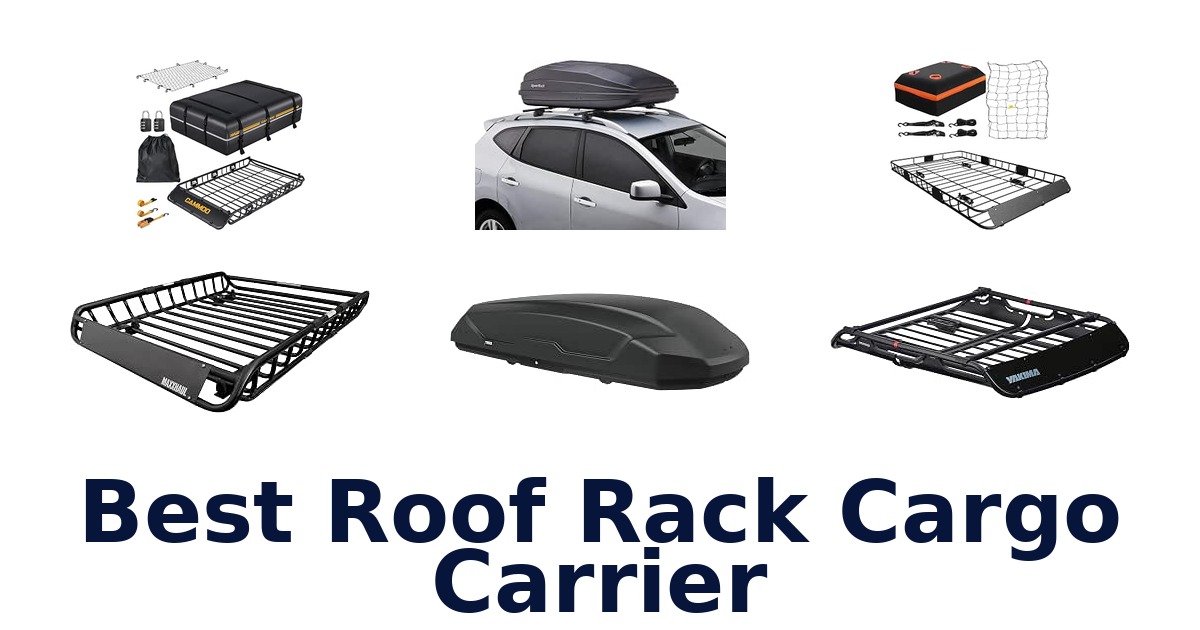 Best Roof Rack Cargo Carrier