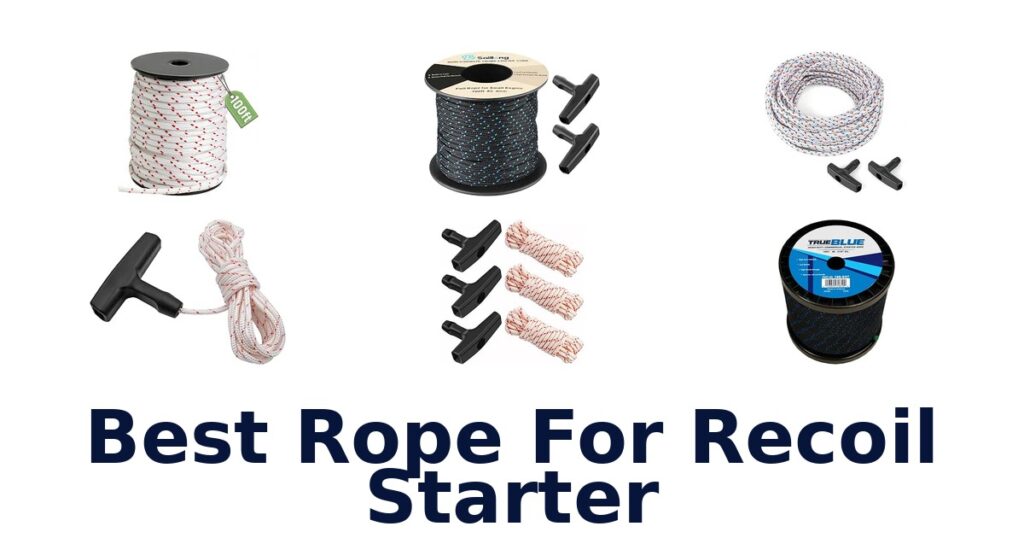 Best Rope For Recoil Starter