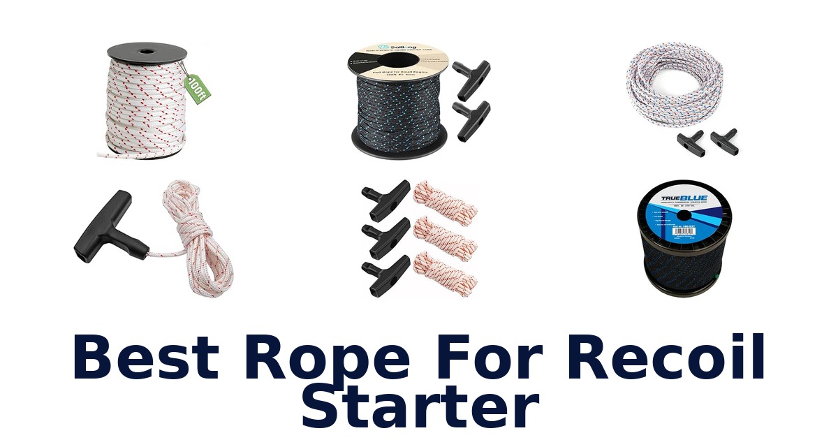 Best Rope For Recoil Starter