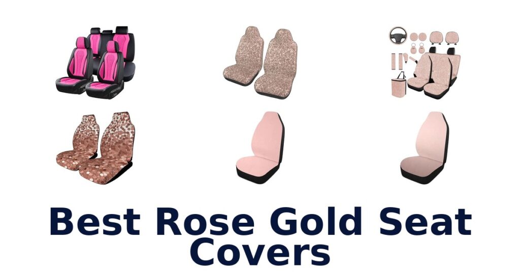 Best Rose Gold Seat Covers