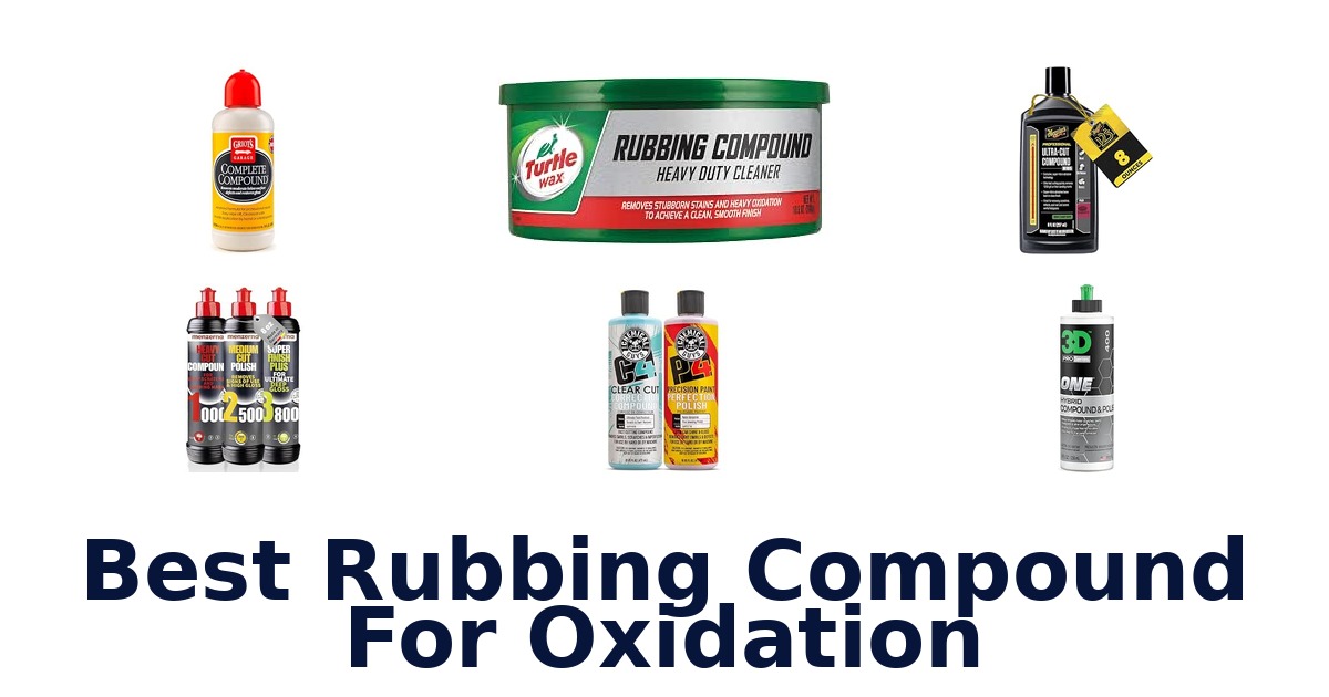 Best Rubbing Compound For Oxidation