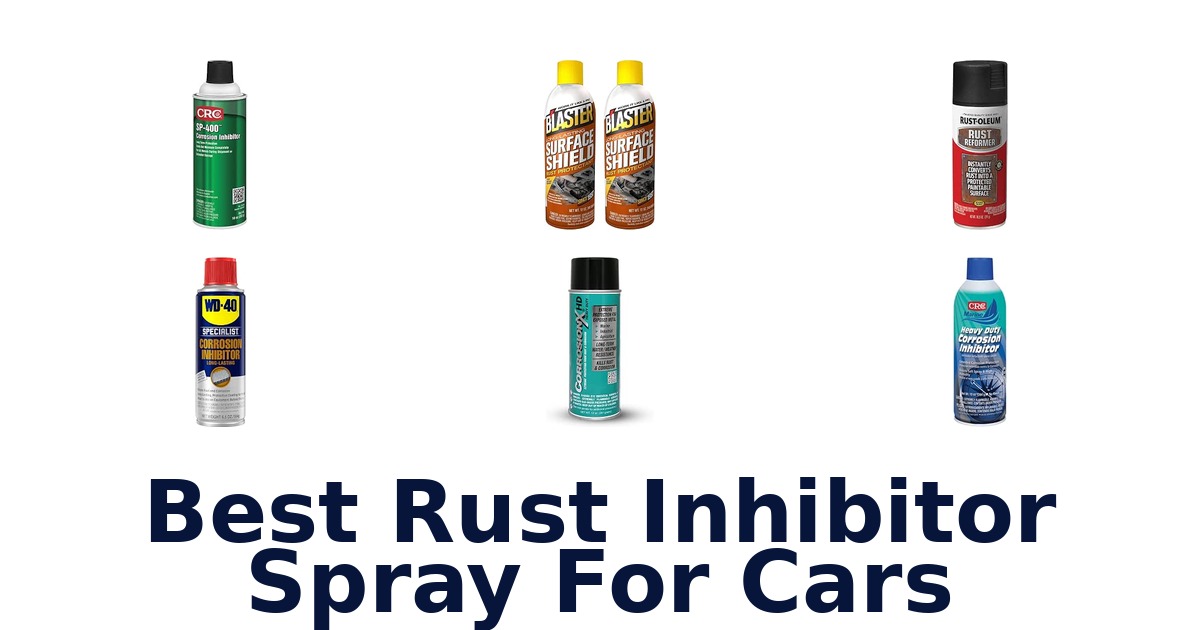 Best Rust Inhibitor Spray For Cars