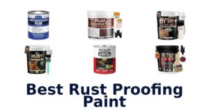 Best Rust Proofing Paint