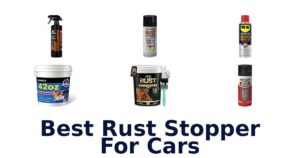 Best Rust Stopper For Cars