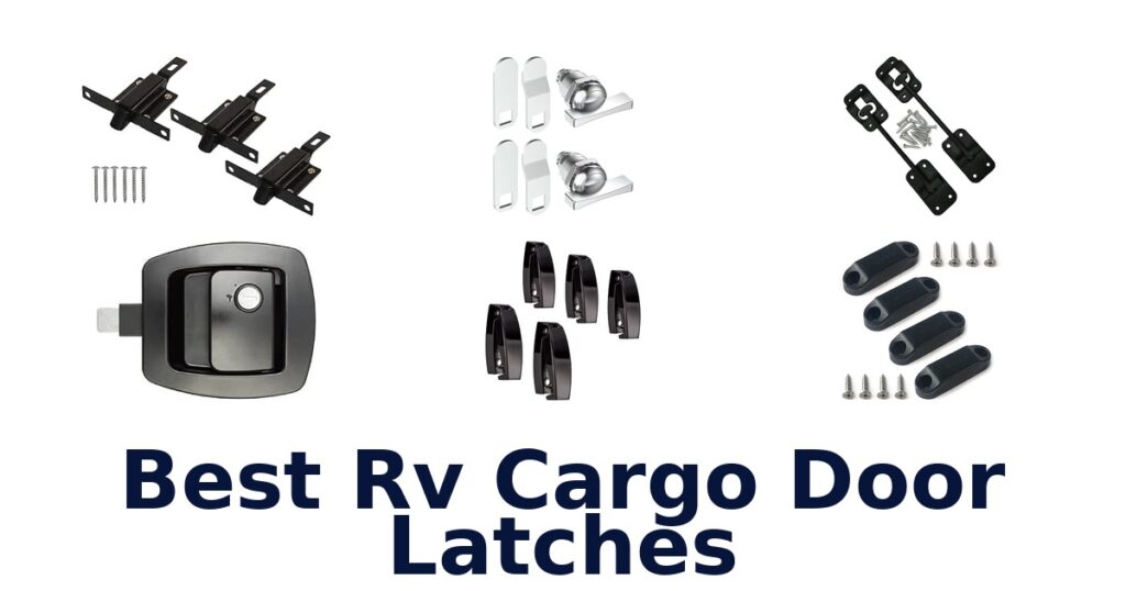 Best RV Cargo Door Latches