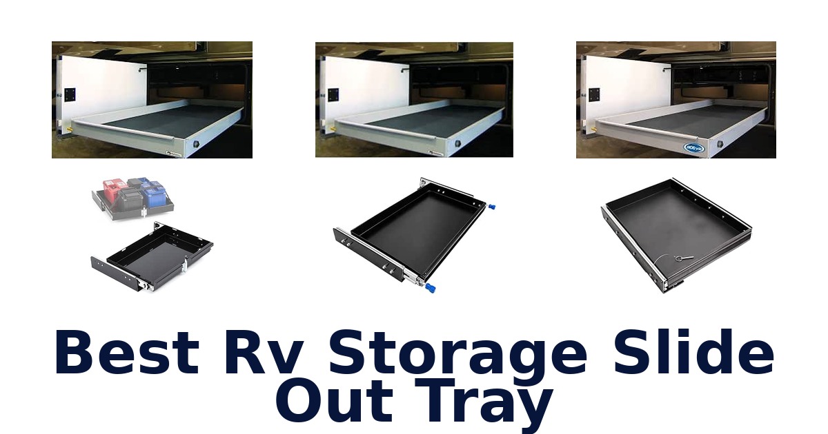 Best RV Storage Slide Out Tray