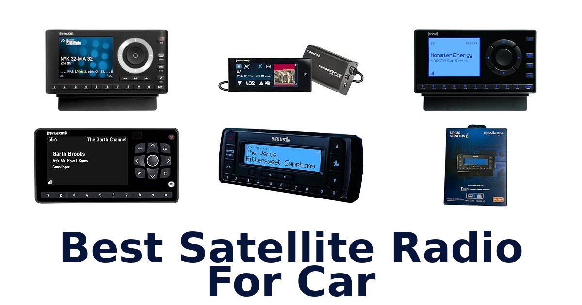 Best Satellite Radio For Car
