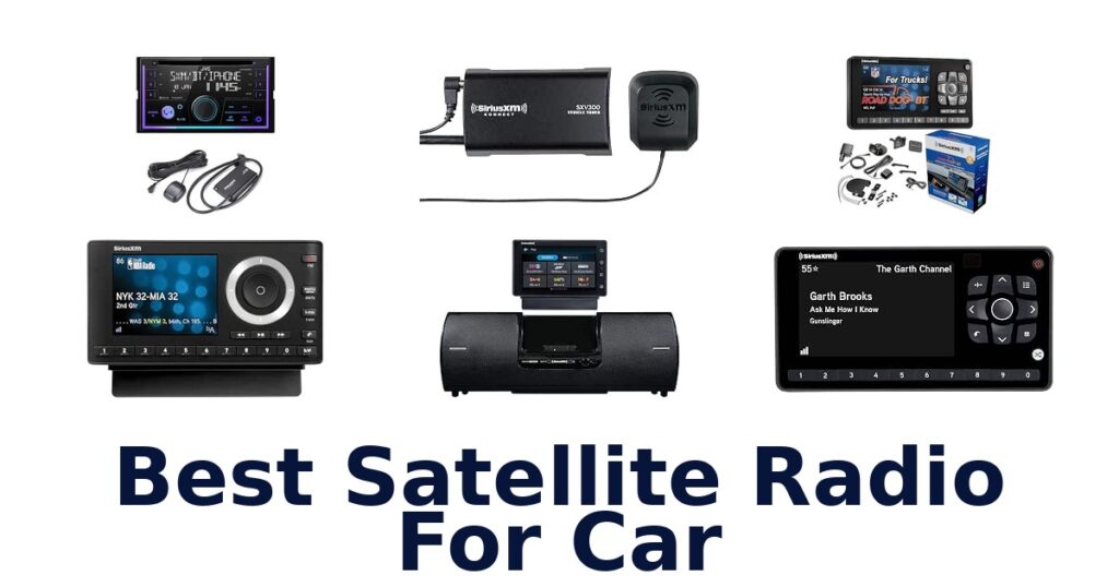 Best Satellite Radio For Car