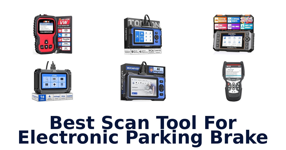 Best Scan Tool For Electronic Parking Brake