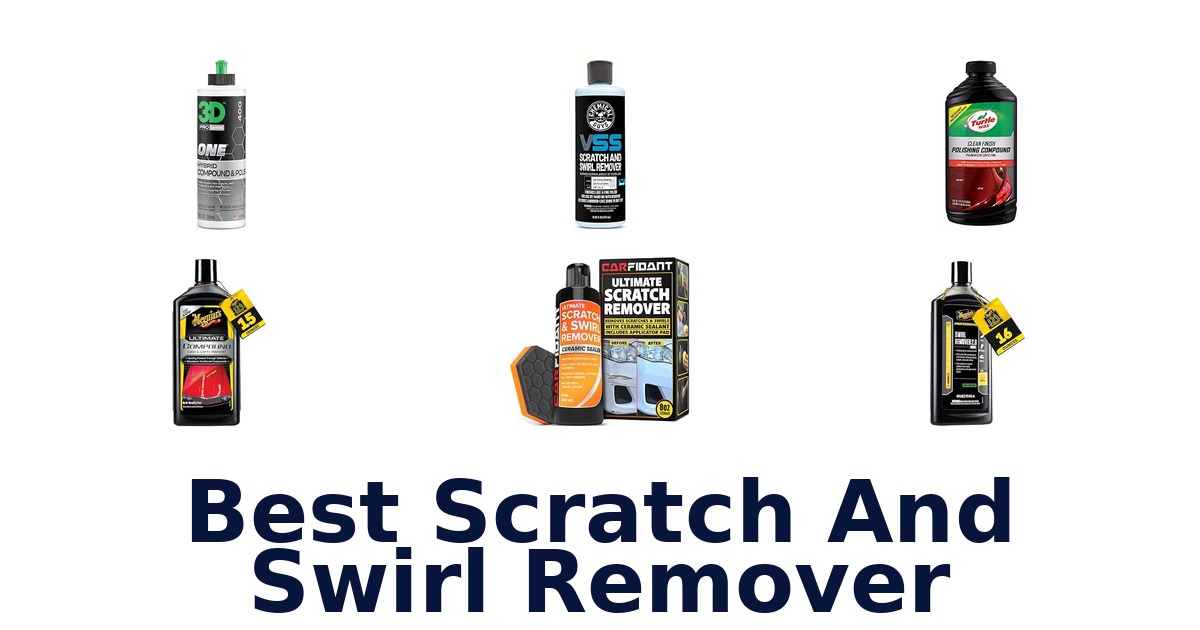 Best Scratch And Swirl Remover