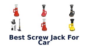 Best Screw Jack For Car