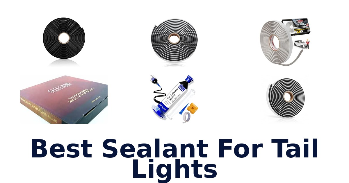Best Sealant For Tail Lights