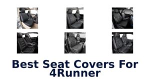 Best Seat Covers For 4Runner