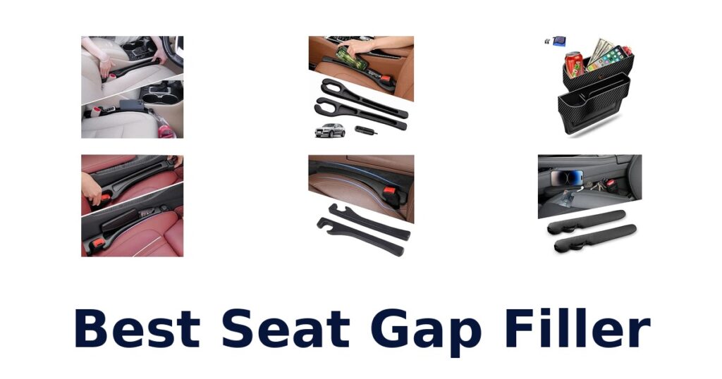 Best Seat Gap Filler