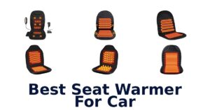 Best Seat Warmer For Car