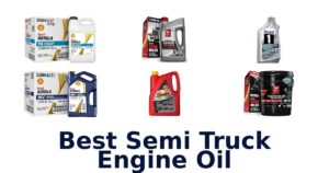 Best Semi Truck Engine Oil