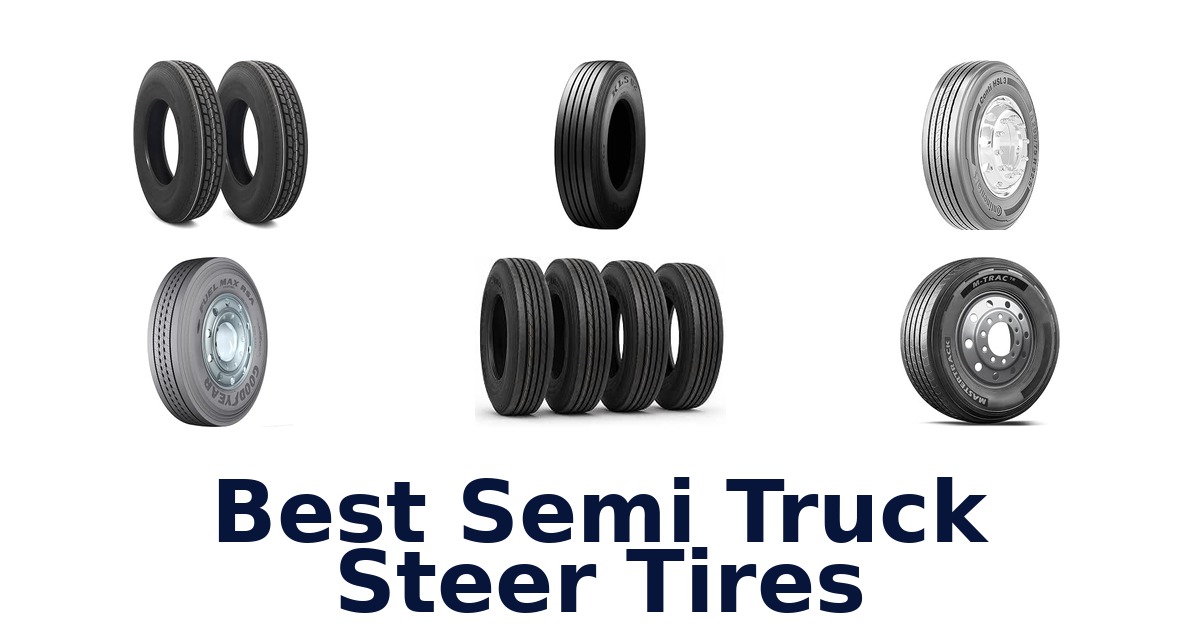 Best Semi Truck Steer Tires