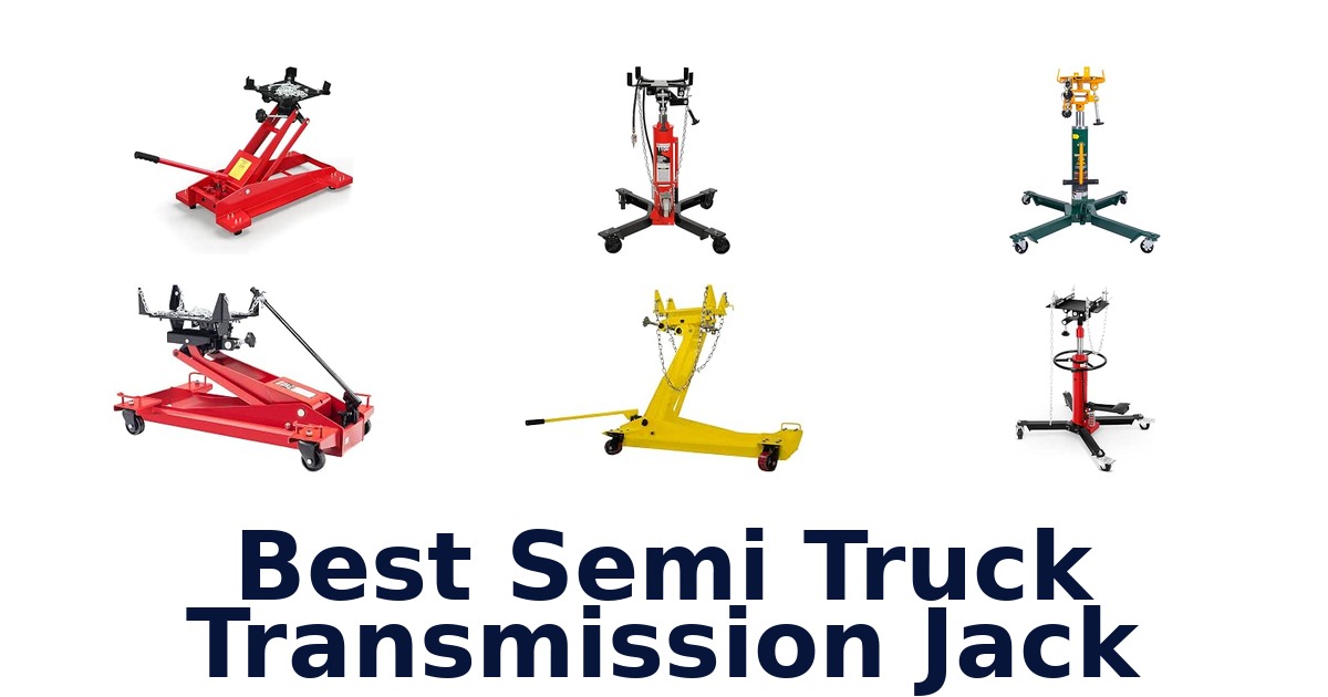 Best Semi Truck Transmission Jack