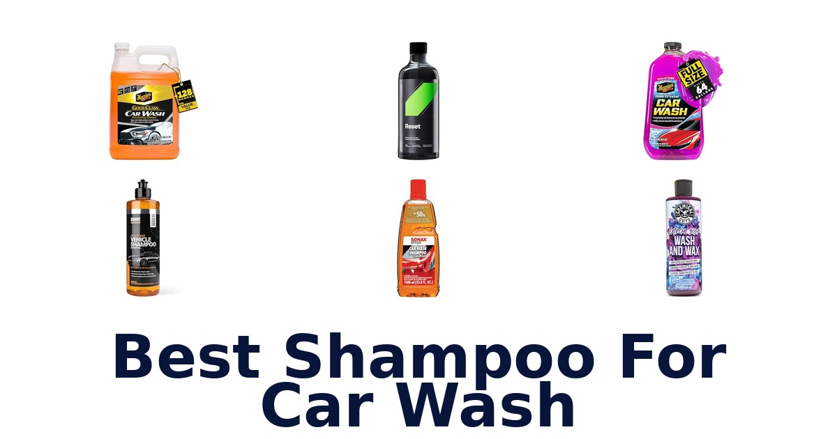 Best Shampoo For Car Wash