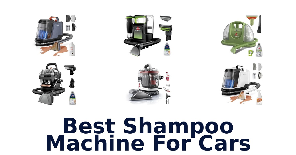 Best Shampoo Machine For Cars