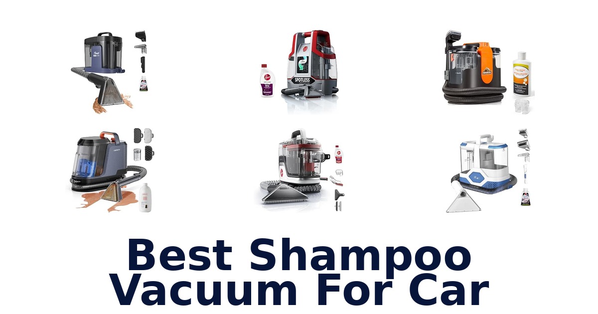 Best Shampoo Vacuum For Car