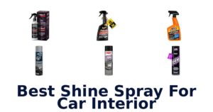 Best Shine Spray For Car Interior
