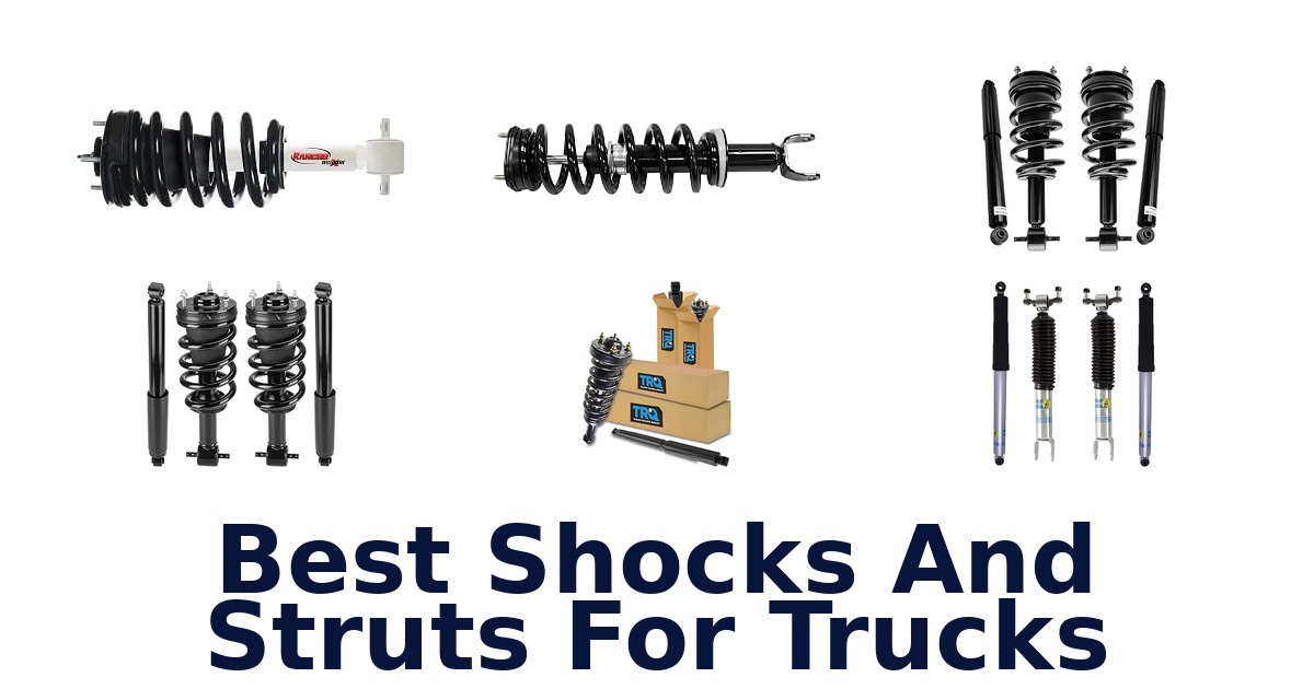 Best Shocks And Struts For Trucks