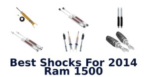Best Shocks For 2014 Ram 1500