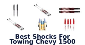 Best Shocks For Towing Chevy 1500