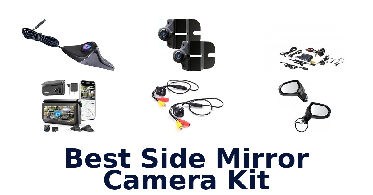 Best Side Mirror Camera Kit