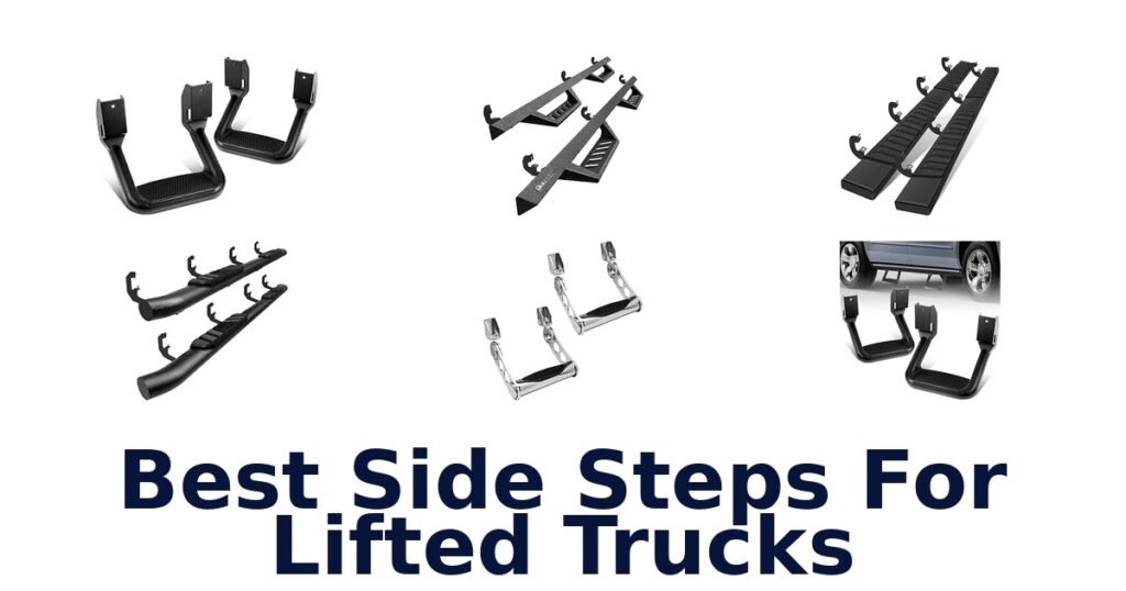 Best Side Steps For Lifted Trucks