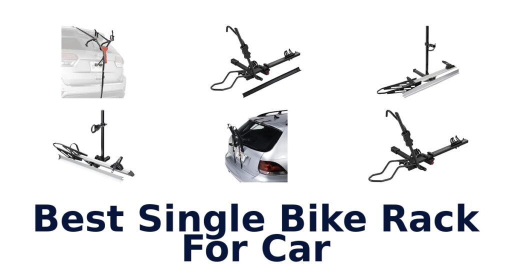 Best Single Bike Rack For Car