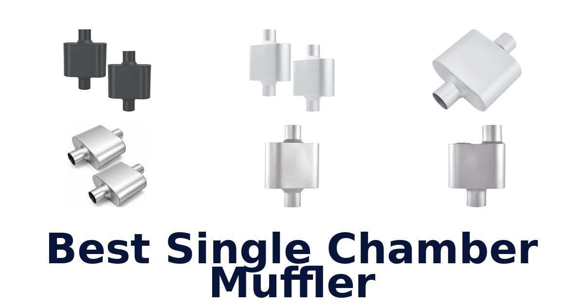 Best Single Chamber Muffler