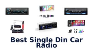 Best Single Din Car Radio