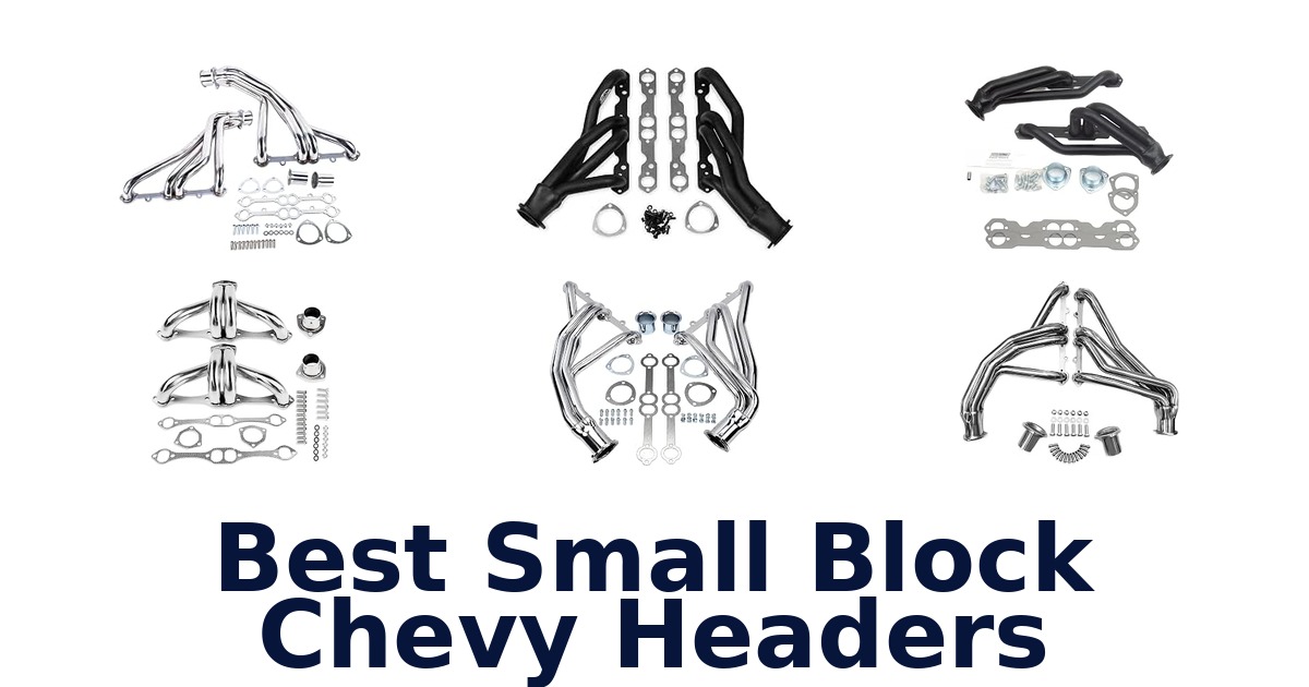Best Small Block Chevy Headers