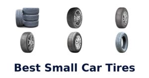Best Small Car Tires