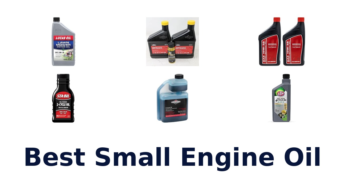 Best Small Engine Oil