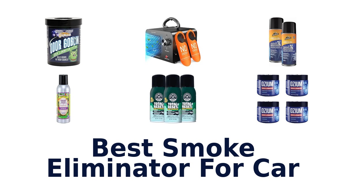 Best Smoke Eliminator For Car