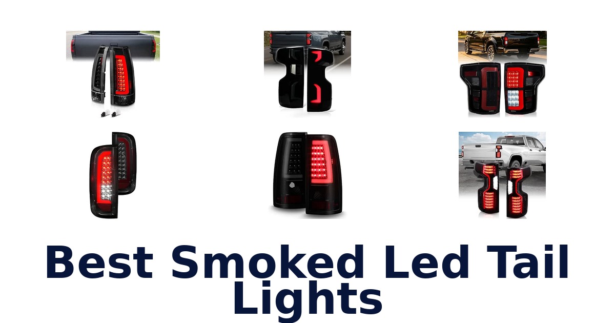 Best Smoked Led Tail Lights