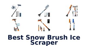 Best Snow Brush Ice Scraper