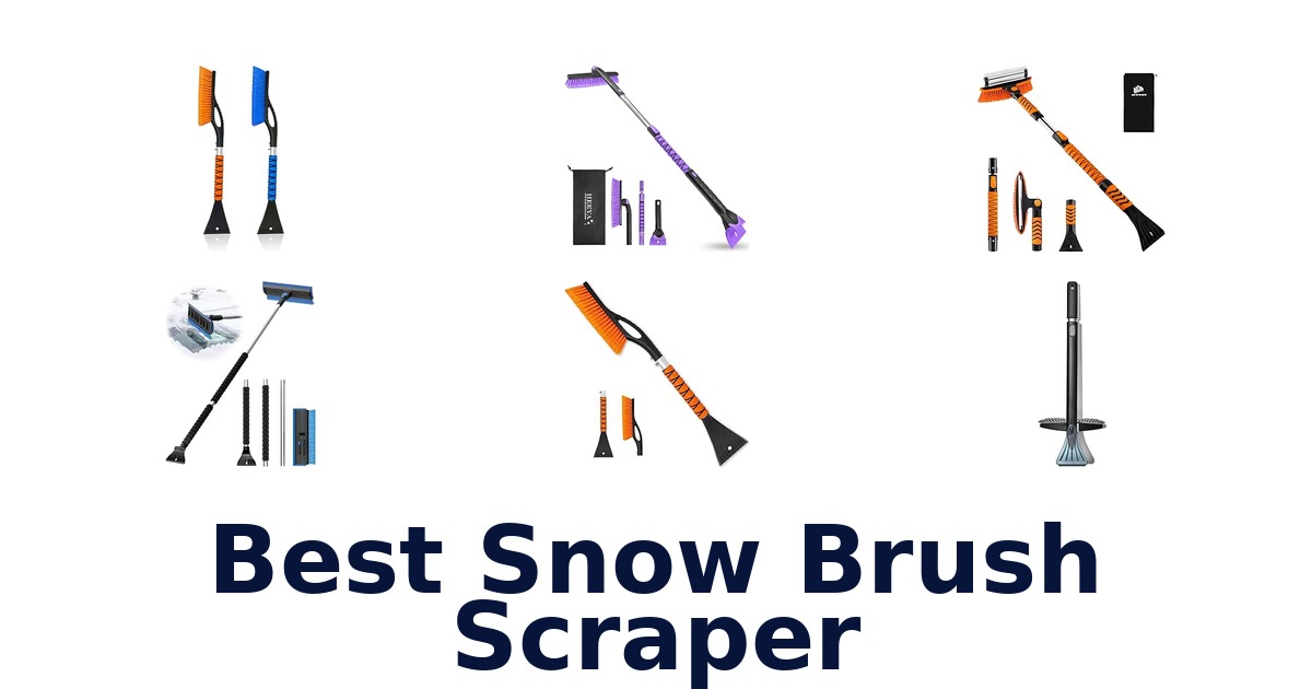 Best Snow Brush Scraper