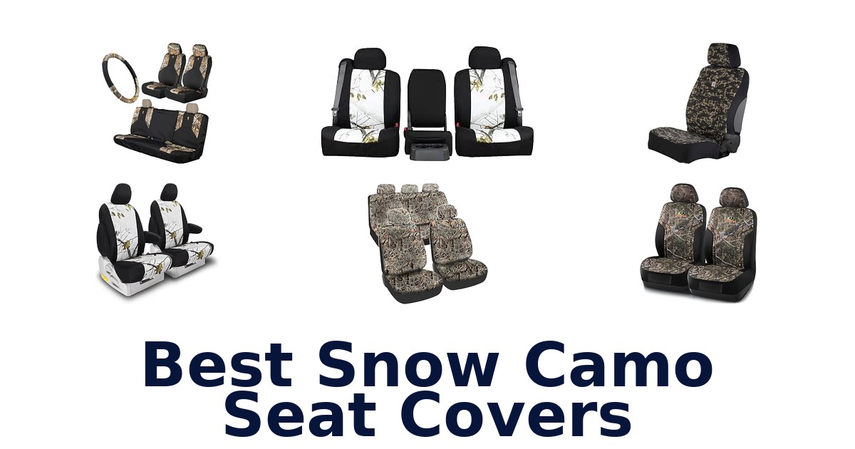 Best Snow Camo Seat Covers