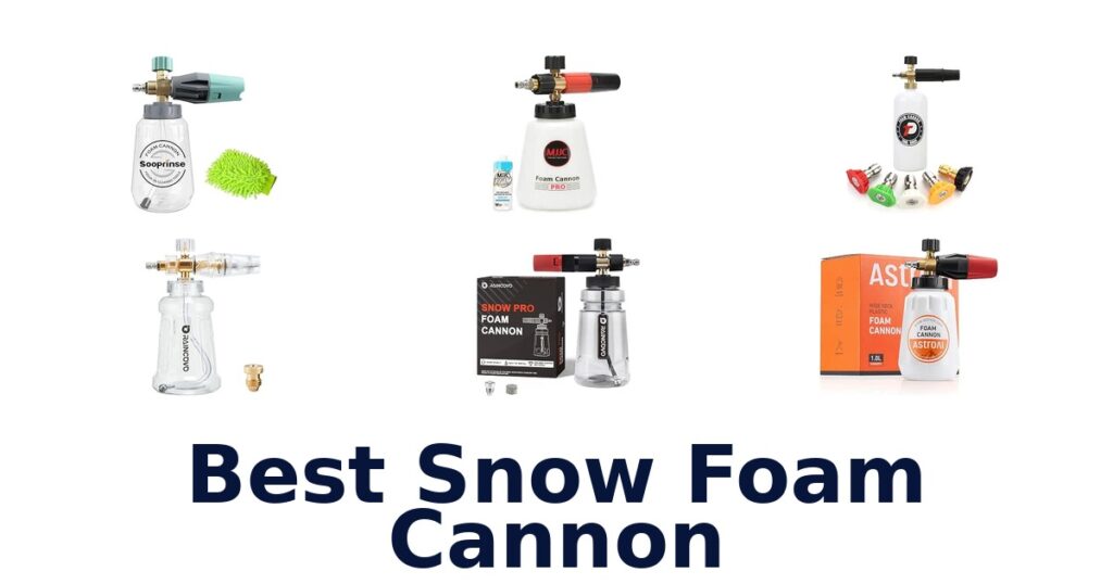 Best Snow Foam Cannon