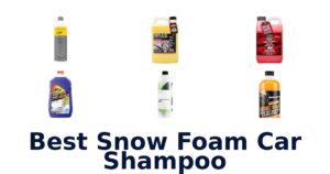 Best Snow Foam Car Shampoo