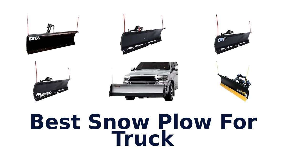 Best Snow Plow For Truck