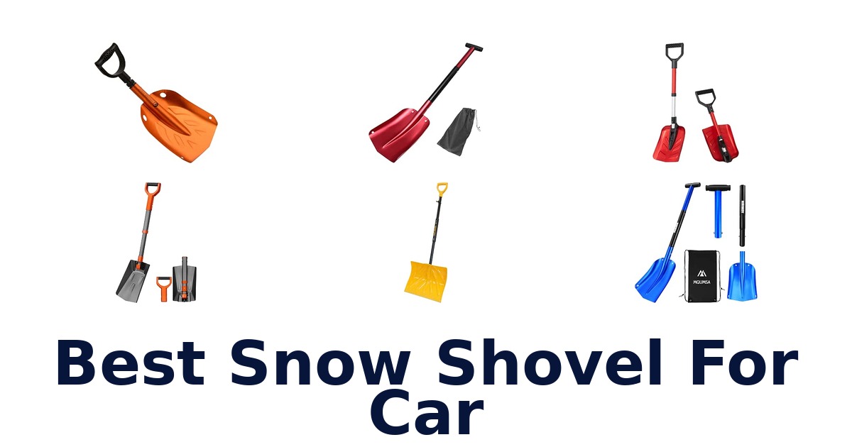 Best Snow Shovel For Car