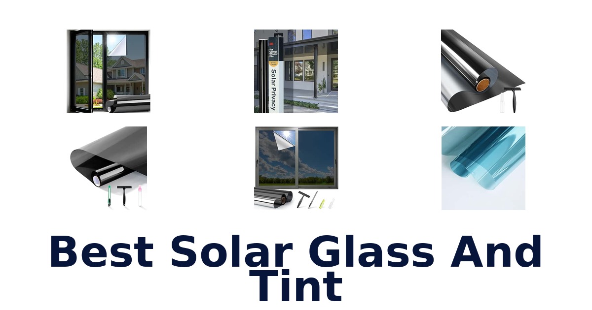 Best Solar Glass And Tint